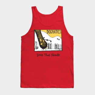 Drop That Needle Tank Top